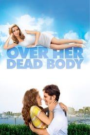 Over Her Dead Body Over Her Dead Body