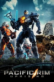 Pacific Rim Uprising Pacific Rim Uprising
