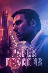 Paper Dragons Paper Dragons