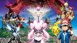 PokÃ©mon the Movie: Diancie and the Cocoon of Destruction