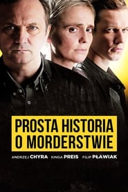 Prosta historia o morderstwie Prosta historia o morderstwie