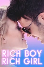 Rich Boy, Rich Girl Rich Boy, Rich Girl