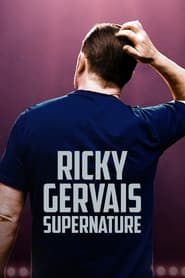 Ricky Gervais: SuperNature Ricky Gervais: SuperNature