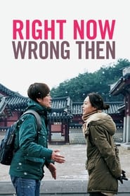 Right Now, Wrong Then Right Now, Wrong Then
