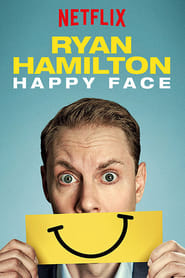 Ryan Hamilton: Happy Face Ryan Hamilton: Happy Face