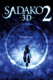 Sadako 3D 2 Sadako 3D 2