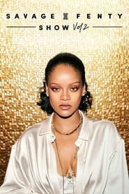 Savage X Fenty Show Vol. 2 Savage X Fenty Show Vol. 2