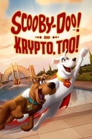 Scooby-Doo! And Krypto, Too! Scooby-Doo! And Krypto, Too!