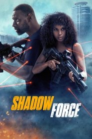 Shadow Force Shadow Force