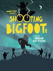 Shooting Bigfoot Shooting Bigfoot