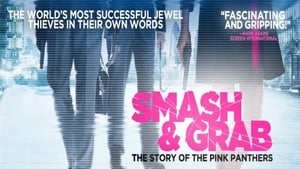 Smash and Grab: The Story of the Pink Panthers