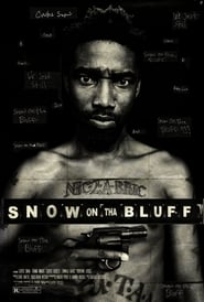 Snow on Tha Bluff Snow on Tha Bluff