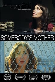Somebody’s Mother Somebody’s Mother