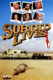 Sordid Lives Sordid Lives