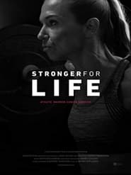 Stronger for Life Stronger for Life