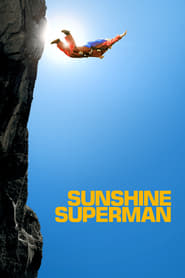 Sunshine Superman Sunshine Superman