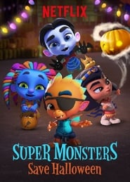 Super Monsters Save Halloween Super Monsters Save Halloween