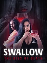 Swallow: The Kiss of Death
