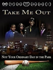 Take Me Out Take Me Out