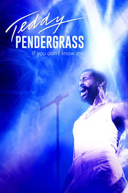 Teddy Pendergrass: If You Don’t Know Me