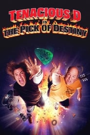 Tenacious D in The Pick Of Destiny Tenacious D in The Pick Of Destiny