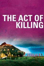 The Act of Killing The Act of Killing