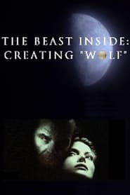 The Beast Inside: Creating ’Wolf’