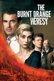 The Burnt Orange Heresy The Burnt Orange Heresy