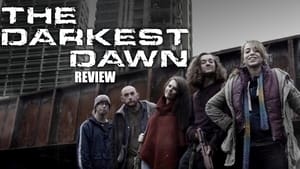 The Darkest Dawn