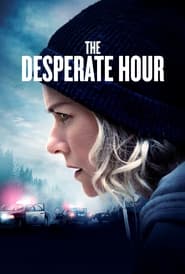 The Desperate Hour The Desperate Hour