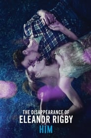 The Disappearance Of Eleanor Rigby: Him