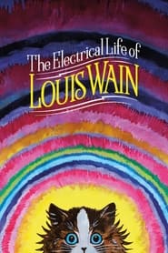 The Electrical Life of Louis Wain The Electrical Life of Louis Wain