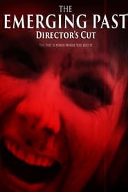 The Emerging Past Director’s Cut