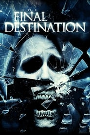 The Final Destination The Final Destination
