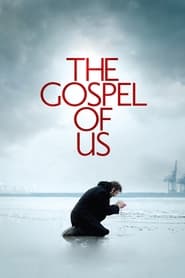 The Gospel of Us The Gospel of Us
