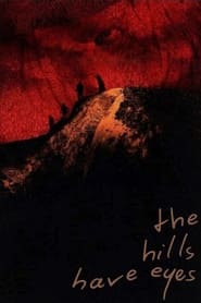 The Hills Have Eyes The Hills Have Eyes