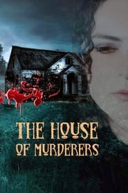 The House of Murderers