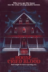 The House That Cried Blood The House That Cried Blood