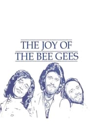 The Joy of the Bee Gees The Joy of the Bee Gees