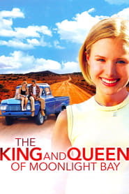The King and Queen of Moonlight Bay The King and Queen of Moonlight Bay