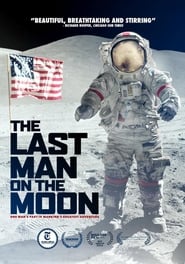 The Last Man on the Moon The Last Man on the Moon