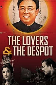 The Lovers and the Despot The Lovers and the Despot