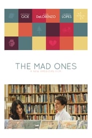 The Mad Ones The Mad Ones