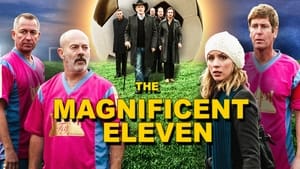 The Magnificent Eleven