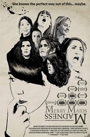 The Merry Maids of Madness The Merry Maids of Madness
