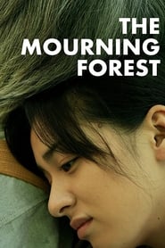The Mourning Forest The Mourning Forest