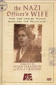 The Nazi Officer’s Wife The Nazi Officer’s Wife