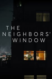 The Neighbors’ Window