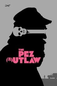 The Pez Outlaw The Pez Outlaw