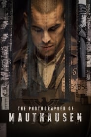 The Photographer of Mauthausen The Photographer of Mauthausen